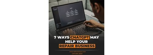 7 ways ChatGPT may help your repair business